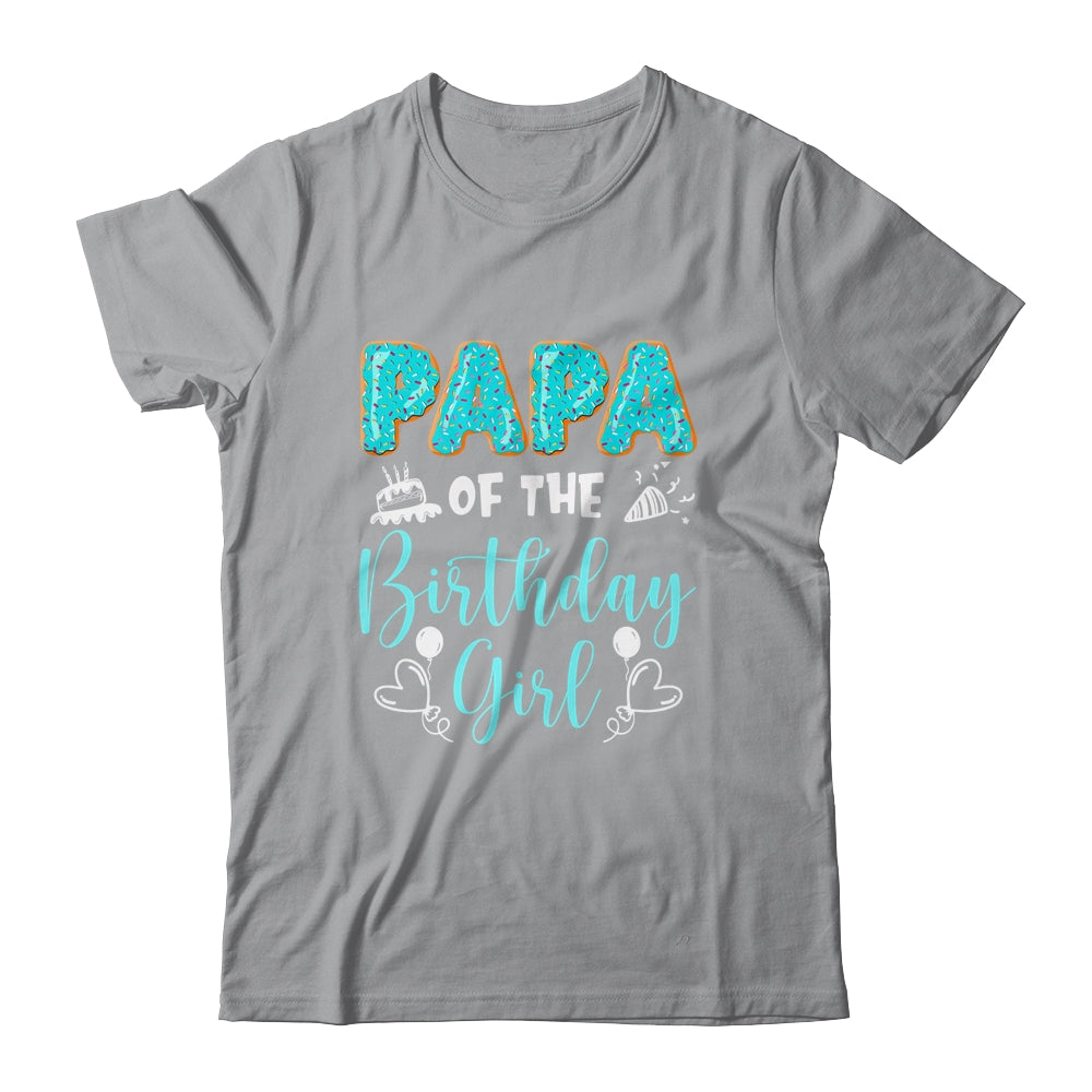 Papa Of The Birthday Girl Family Donut Birthday Shirt & Hoodie | siriusteestore