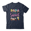 Papa Of The Sweet One Ice Cream 1st First Birthday Family Shirt & Hoodie | siriusteestore