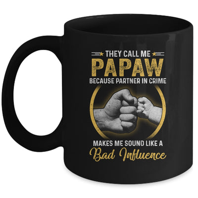 Papaw For Men Funny Fathers Day They Call Me Papaw Mug | siriusteestore