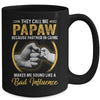 Papaw For Men Funny Fathers Day They Call Me Papaw Mug | siriusteestore