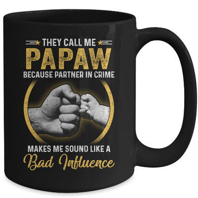 Papaw For Men Funny Fathers Day They Call Me Papaw Mug | siriusteestore