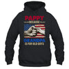 Pappy Because Grandpa Is For Old Guys USA Flag Grandpa Shirt & Hoodie | siriusteestore