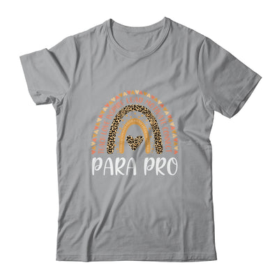 Para Pro Paraprofessional Teacher Leopard Rainbow Shirt & Hoodie | siriusteestore