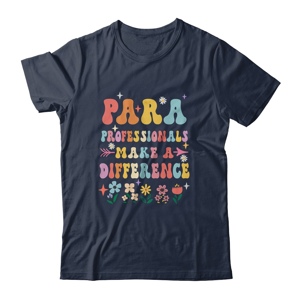 Para Professionals Make A Difference Teacher Shirt & Hoodie | siriusteestore