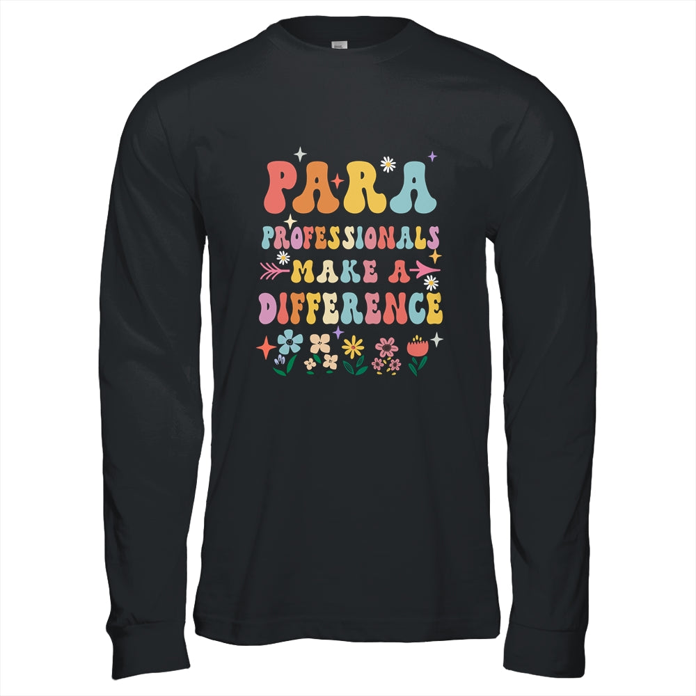 Para Professionals Make A Difference Teacher Shirt & Hoodie | siriusteestore