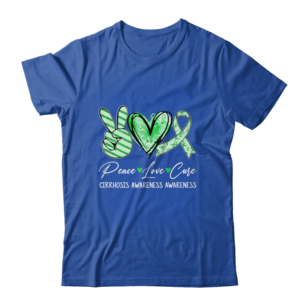 Peace Love Cure Green Ribbon Cirrhosis Awareness Shirt & Hoodie Awareness Shirt & Hoodie | siriusteestore
