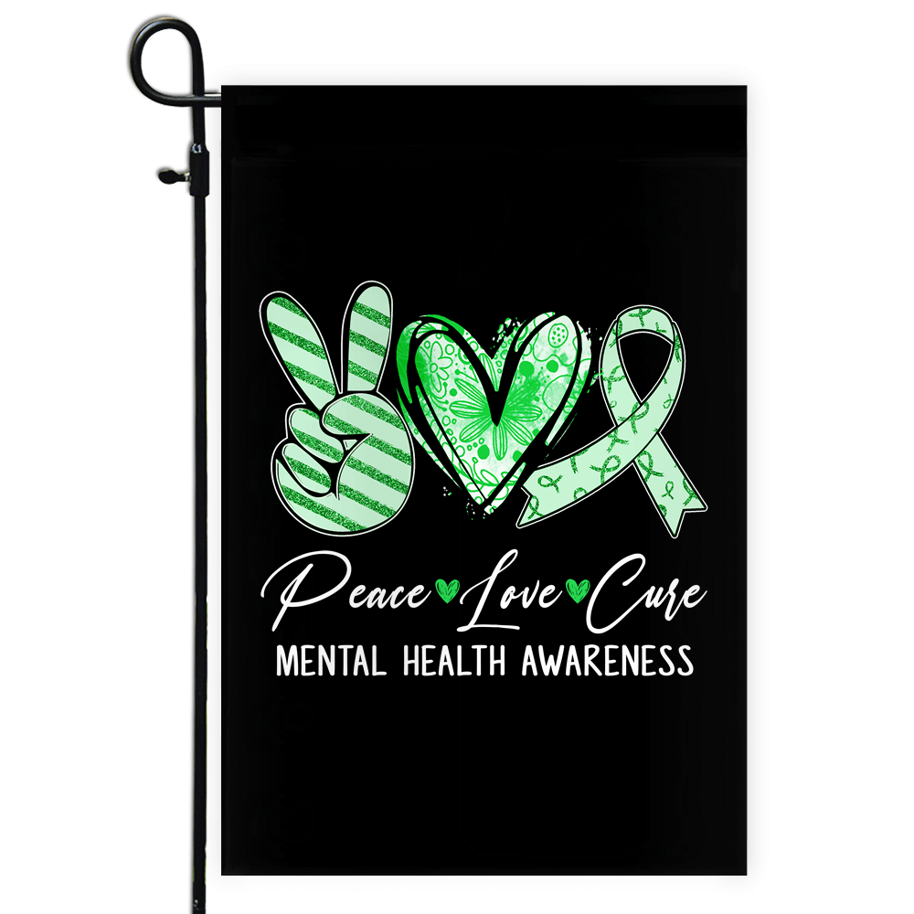 Peace Love Cure Green Ribbon Mental Health Awareness Flag | siriusteestore