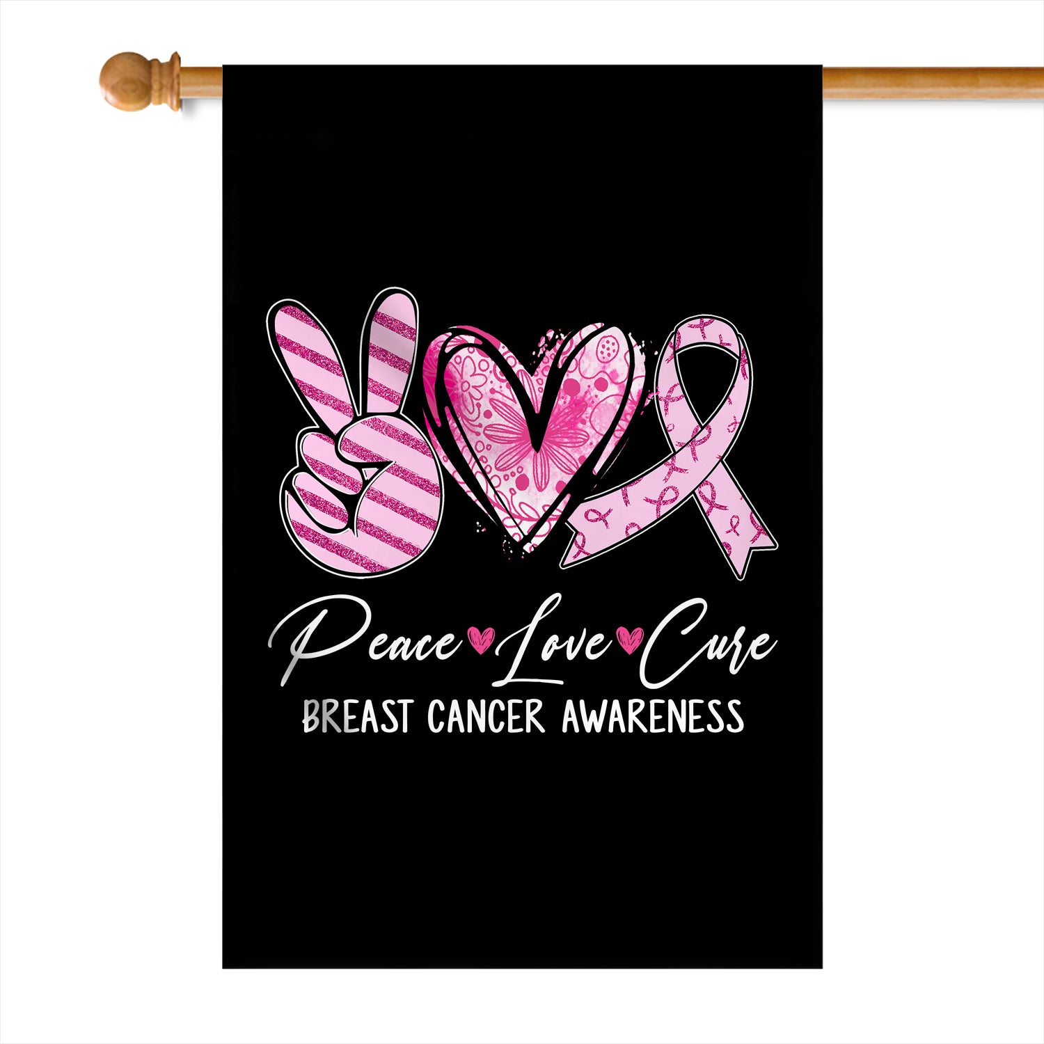 Peace Love Cure Pink Ribbon Breast Cancer Awareness Flag | siriusteestore