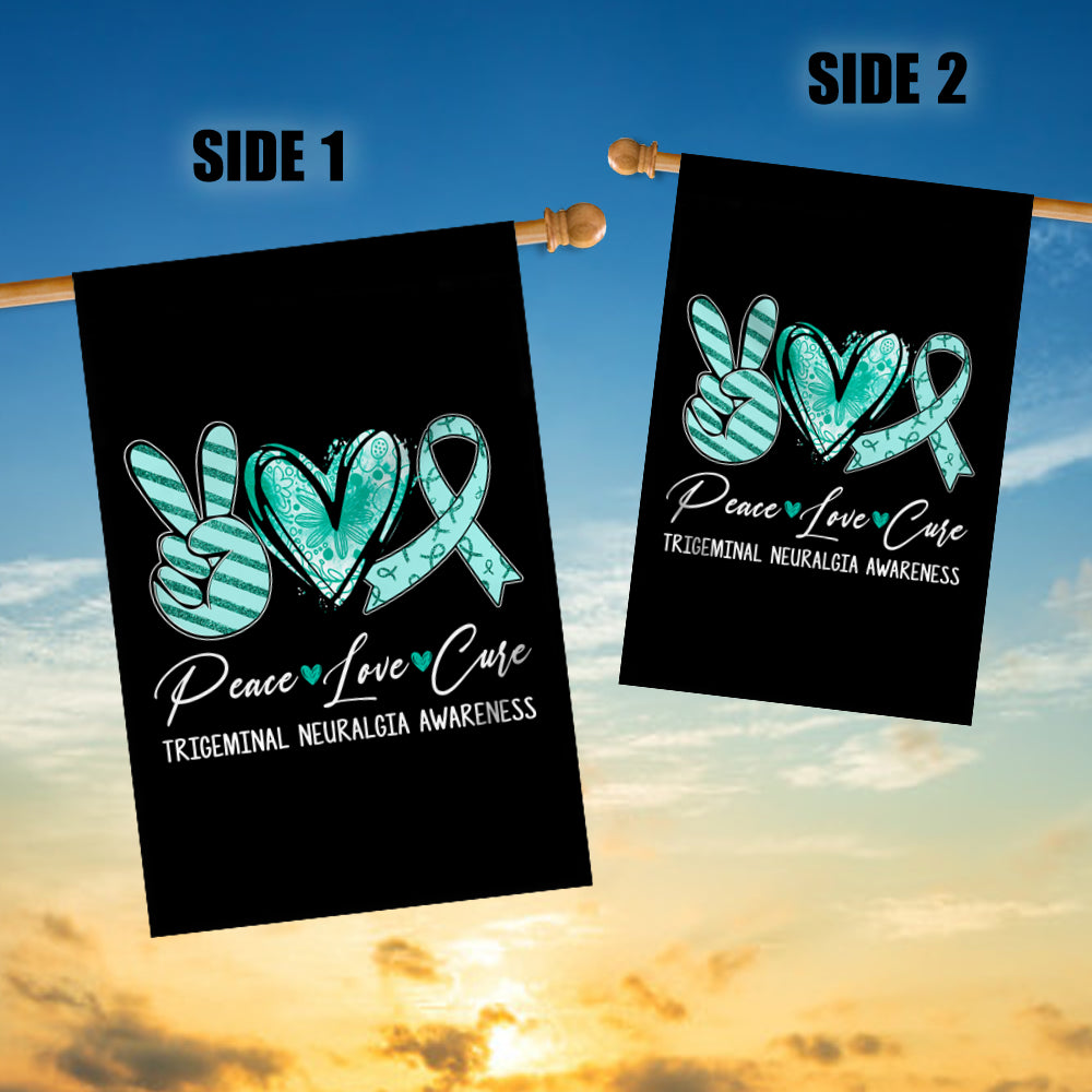 Peace Love Cure Teal Ribbon Trigeminal Neuralgia Awareness Flag | siriusteestore
