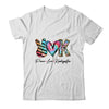 Peace Love Kindergarten Teacher Team Women Tie Dye Shirt & Hoodie | siriusteestore