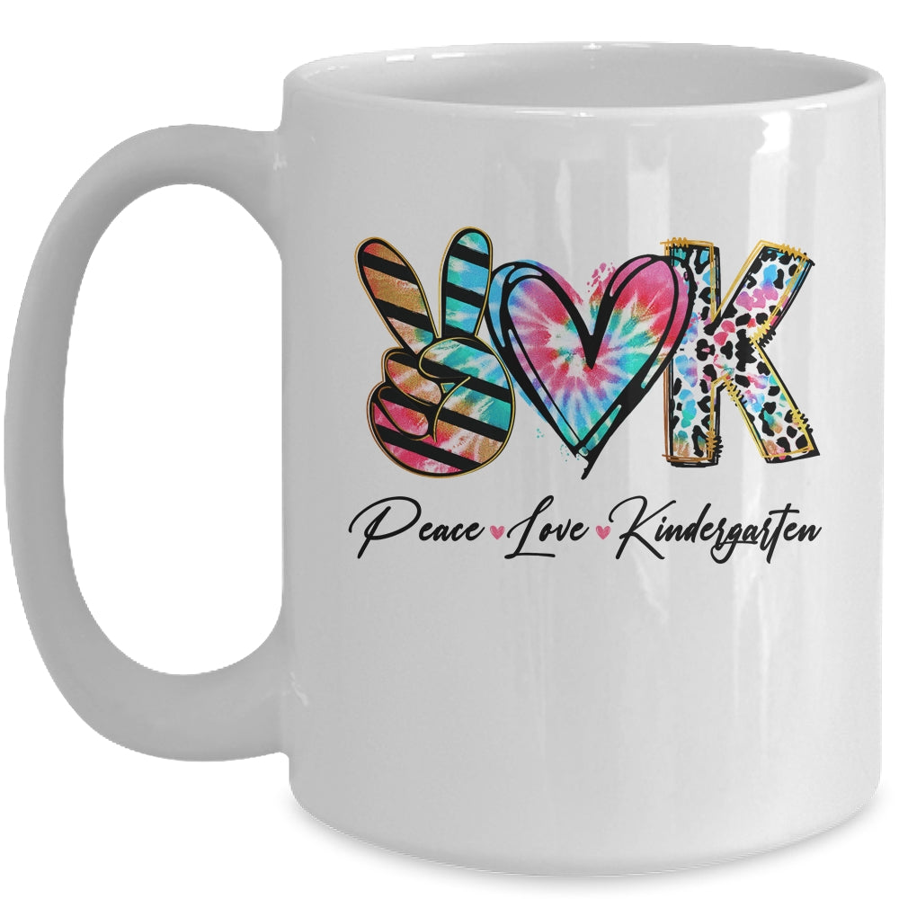Peace Love Kindergarten Teacher Team Women Tie Dye Mug | siriusteestore