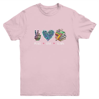 Peace Love Learn Cute Teacher Student First Of School Women Youth Shirt | siriusteestore