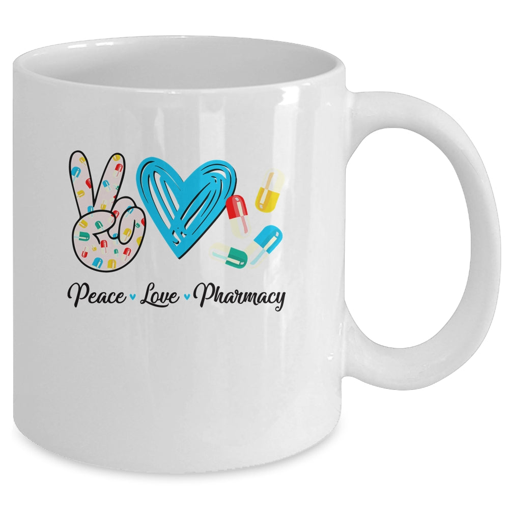 Peace Love Pharmacy Funny Pharmacy Technician Mothers Day Mug | siriusteestore