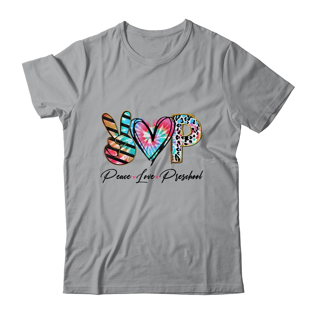 Peace Love Preschool Teacher Team Women Tie Dye Shirt & Hoodie | siriusteestore