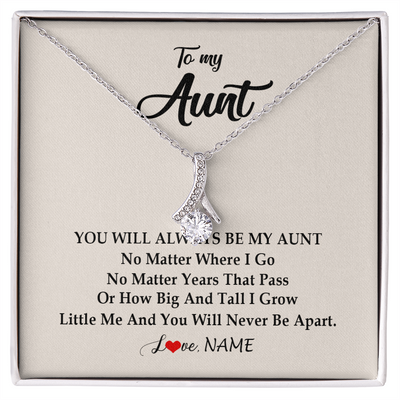 Alluring Beauty Necklace | Personalized Aunt Necklace From Niece Nephew You Will Always Be My Aunt Birthday Mothers Day Christmas Customized Gift Box Message Card | siriusteestore