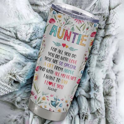 Personalized Auntie From Niece Nephew Stainless Steel Tumbler Cup You Are So Special I Love You Auntie Mothers Day Birthday Christmas Travel Mug | siriusteestore