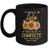 Personalized Being A Lala Makes My Life Complete Custom Grandkids Name Mothers Day Birthday Christmas Mug | siriusteestore