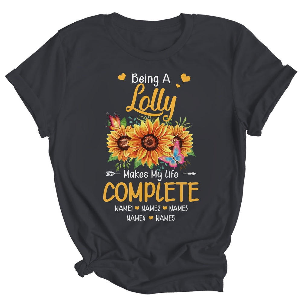 Personalized Being A Lolly Makes My Life Complete Custom Grandkids Name Mothers Day Birthday Christmas Shirt & Tank Top | siriusteestore