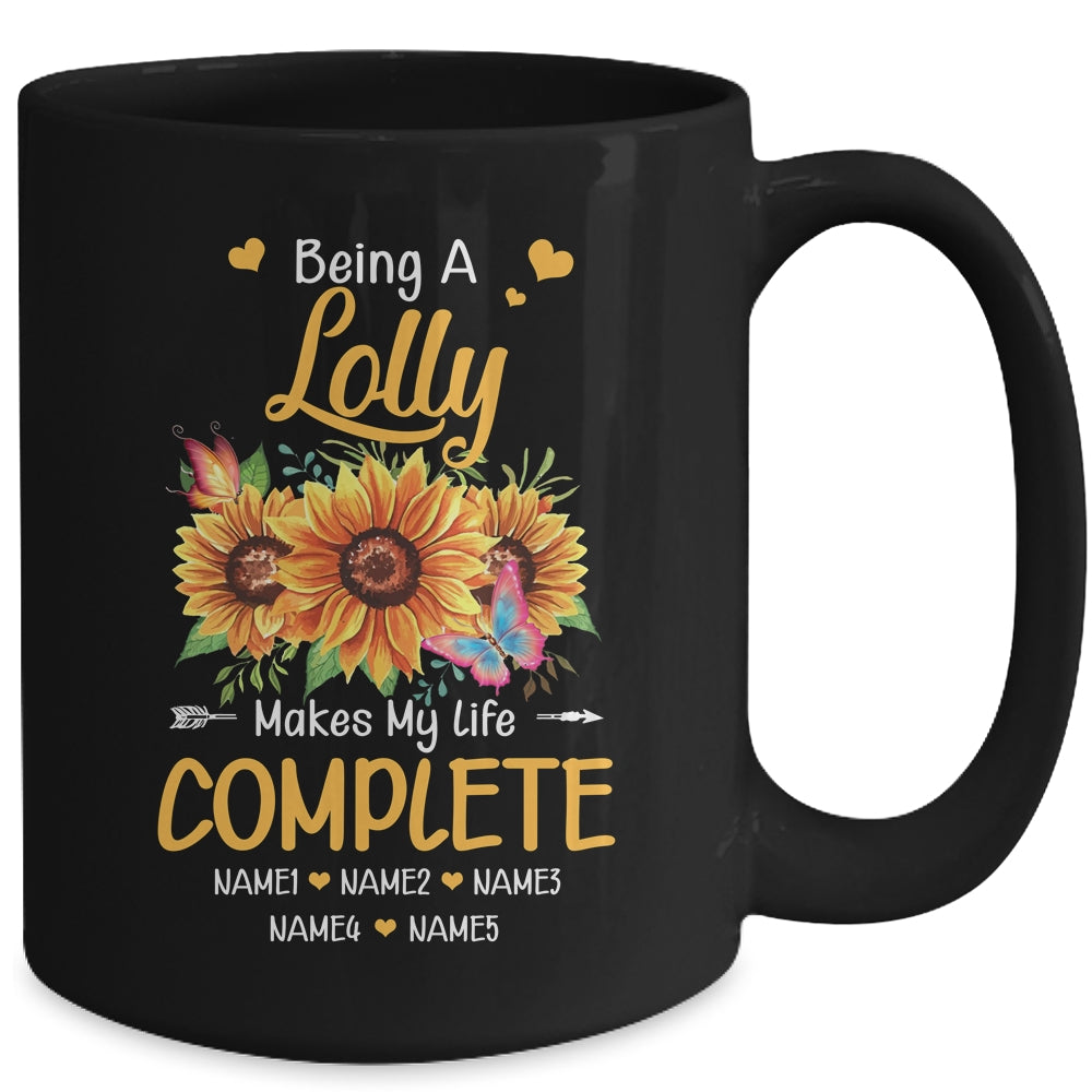 Personalized Being A Lolly Makes My Life Complete Custom Grandkids Name Mothers Day Birthday Christmas Mug | siriusteestore