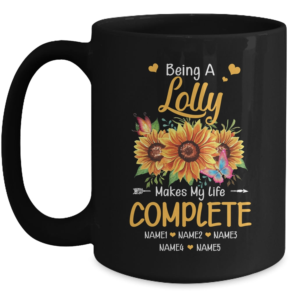 Personalized Being A Lolly Makes My Life Complete Custom Grandkids Name Mothers Day Birthday Christmas Mug | siriusteestore