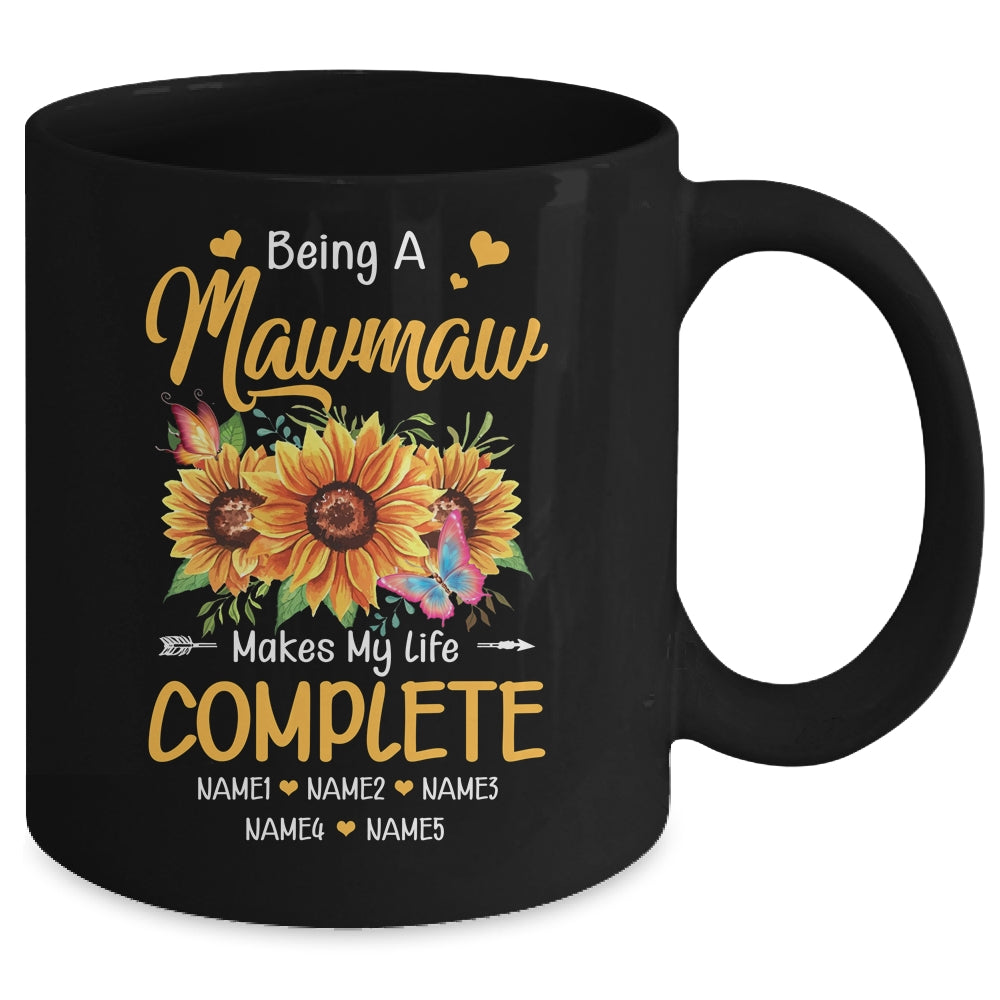 Personalized Being A Mawmaw Makes My Life Complete Custom Grandkids Name Mothers Day Birthday Christmas Mug | siriusteestore