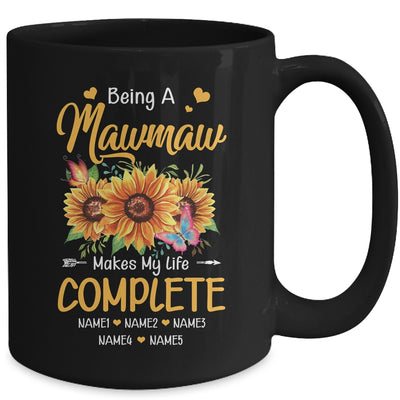 Personalized Being A Mawmaw Makes My Life Complete Custom Grandkids Name Mothers Day Birthday Christmas Mug | siriusteestore