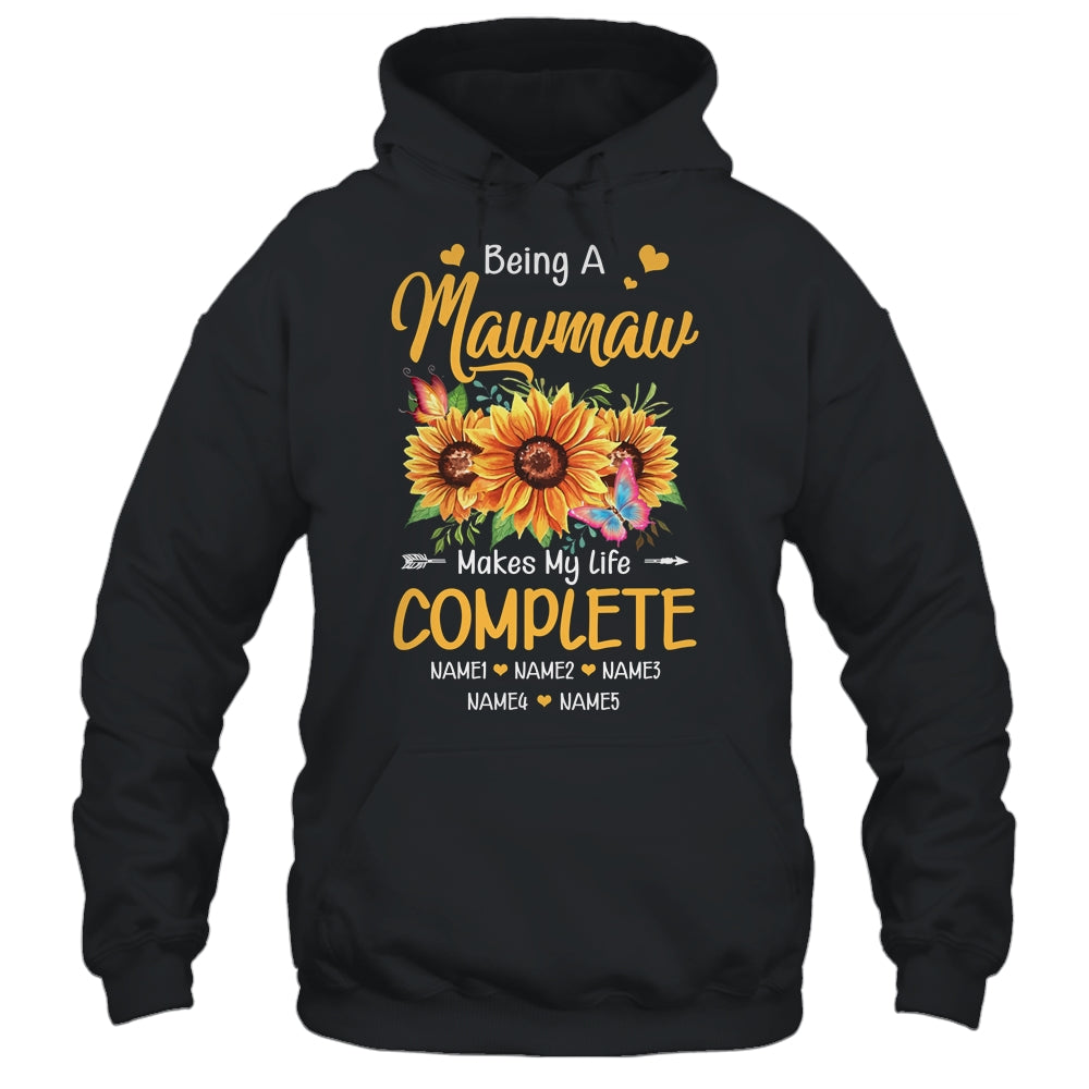 Personalized Being A Mawmaw Makes My Life Complete Custom Grandkids Name Mothers Day Birthday Christmas Shirt & Tank Top | siriusteestore