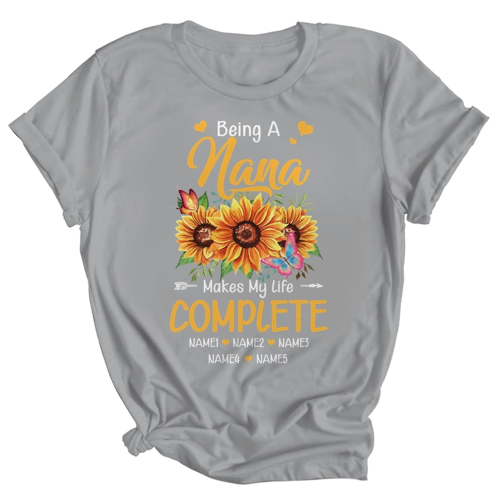 Personalized Being A Nana Makes My Life Complete Custom Grandkids Name Mothers Day Birthday Christmas Shirt & Tank Top | siriusteestore
