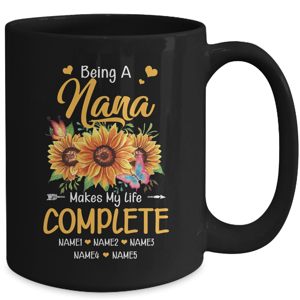 Personalized Being A Nana Makes My Life Complete Custom Grandkids Name Mothers Day Birthday Christmas Mug | siriusteestore
