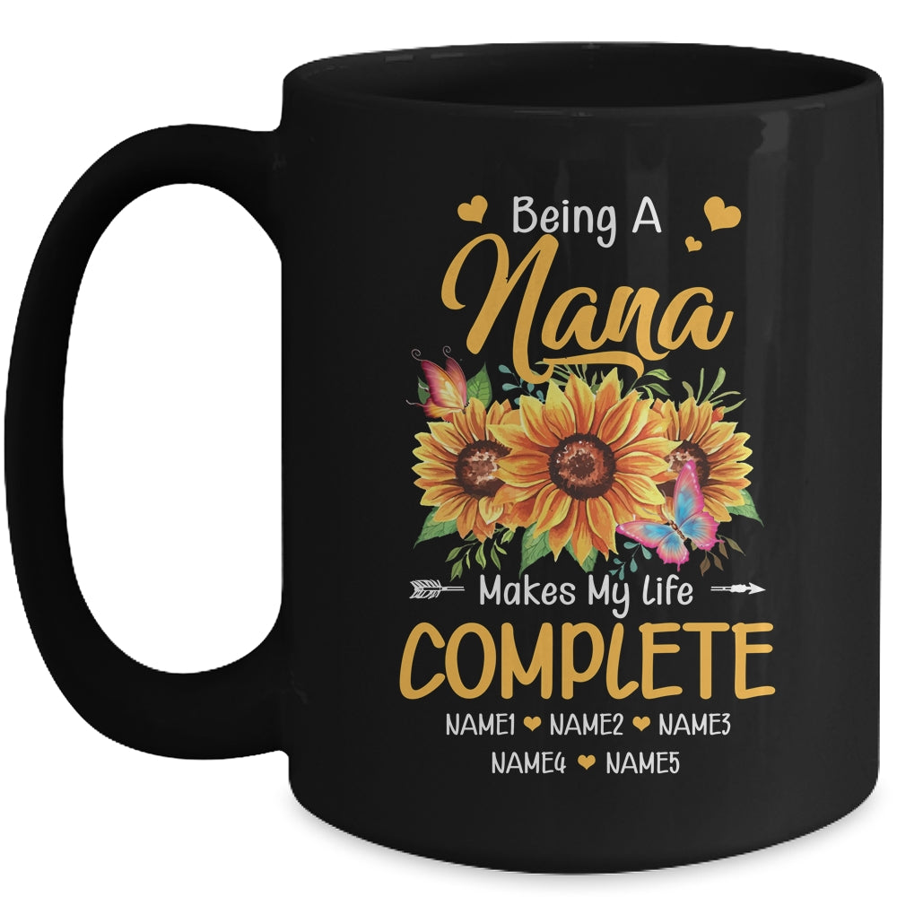 Personalized Being A Nana Makes My Life Complete Custom Grandkids Name Mothers Day Birthday Christmas Mug | siriusteestore
