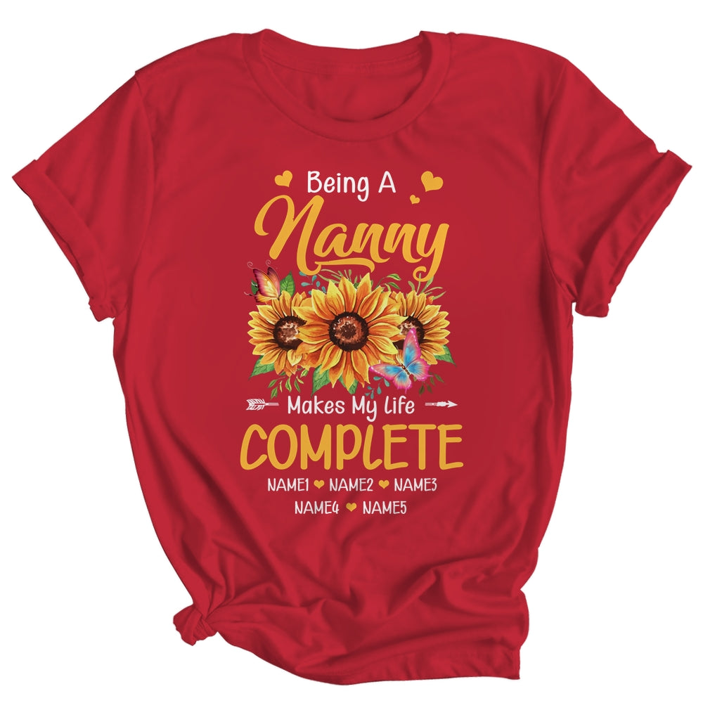 Personalized Being A Nanny Makes My Life Complete Custom Grandkids Name Mothers Day Birthday Christmas Shirt & Tank Top | siriusteestore