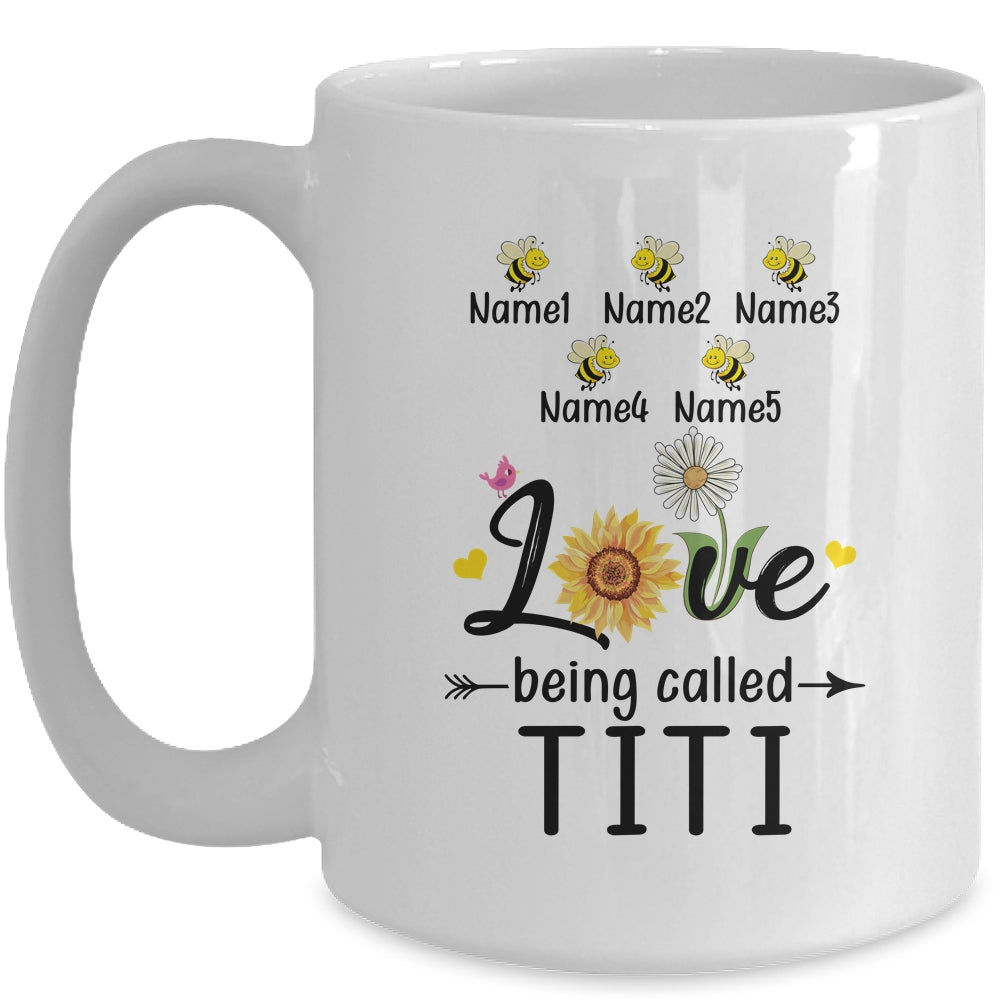 Personalized Being Called Titi Custom With Kids Name Sunflower Mothers Day Birthday Christmas Mug | siriusteestore