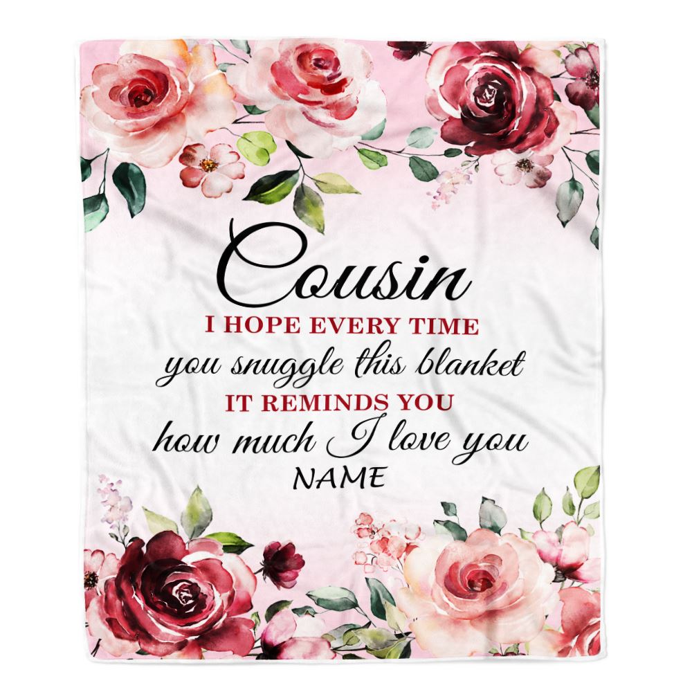 Personalized Cousin Blanket From Family We Hope Every Time Rose Floral Cousin Birthday Graduation Christmas Customized Bed Fleece Throw Blanket | siriusteestore