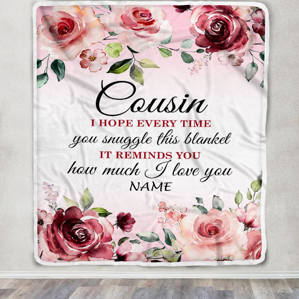 Personalized Cousin Blanket From Family We Hope Every Time Rose Floral Cousin Birthday Graduation Christmas Customized Bed Fleece Throw Blanket | siriusteestore