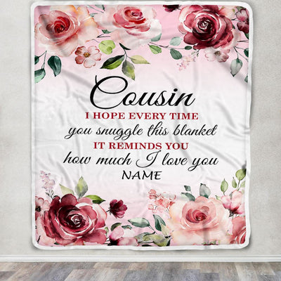Personalized Cousin Blanket From Family We Hope Every Time Rose Floral Cousin Birthday Graduation Christmas Customized Bed Fleece Throw Blanket | siriusteestore