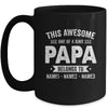 Personalized Custom Kids Name This Awesome Papa Belongs To Kids Custom Papa With Kid's Name For Men Fathers Day Birthday Christmas Mug | siriusteestore