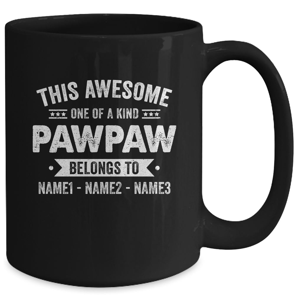 Personalized Custom Kids Name This Awesome Pawpaw Belongs To Kids Custom Pawpaw With Kid's Name For Men Fathers Day Birthday Christmas Mug | siriusteestore