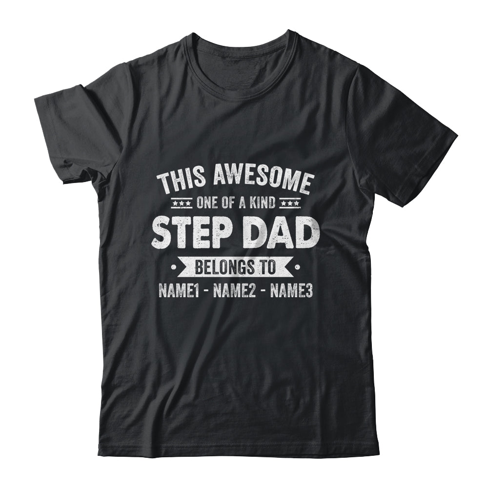 Personalized Custom Kids Name This Awesome StepDad Belongs To Kids Custom Stepfather With Kid's Name For Men Fathers Day Birthday Christmas Shirt & Hoodie | siriusteestore