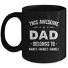 Personalized Dad Custom Kids Name This Awesome Dad Belongs To Dad Fathers Day Birthday Christmas Mug | siriusteestore