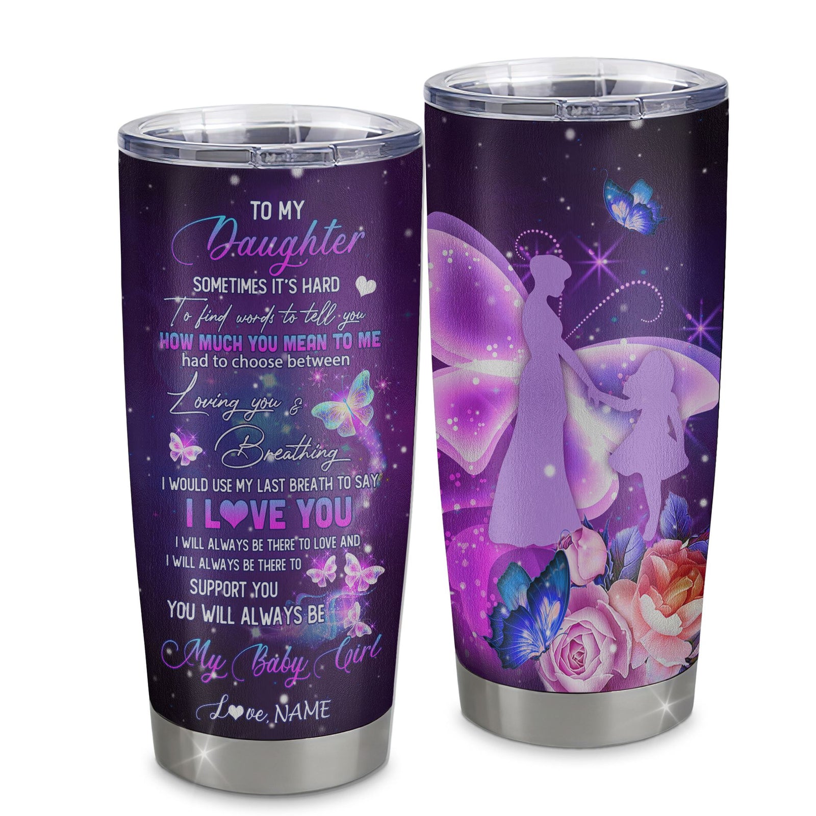 Personalized Daughter From Mom Stainless Steel Tumbler Cup Butterfly Sometimes It's Hard to Find Words to Say I Love You Daughter Birthday Graduation Christmas Travel Mug | siriusteestore