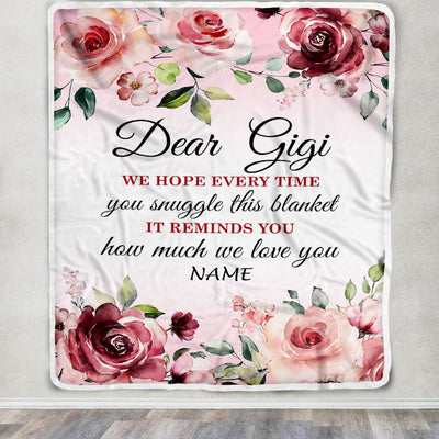 Personalized Dear Gigi Blanket From Granddaughter Grandson We Hope Every Time Rose Floral Gigi Birthday Mothers Day Christmas Customized Fleece Blanket | siriusteestore