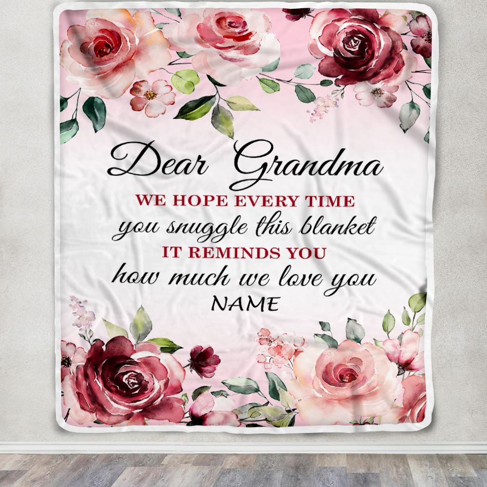 Personalized Dear Granny Blanket From Granddaughter Grandson We Hope Every Time Rose Floral Granny Birthday Mothers Day Christmas Customized Fleece Blanket | siriusteestore