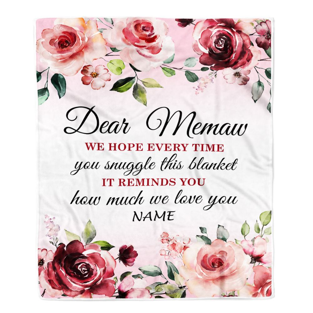 Personalized Dear Memaw Blanket From Granddaughter Grandson We Hope Every Time Rose Floral Memaw Birthday Mothers Day Christmas Customized Fleece Blanket | siriusteestore