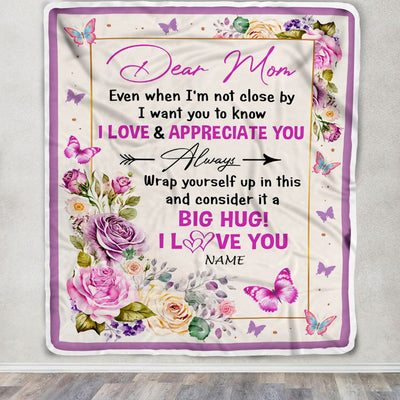 Personalized Dear Mom Blanket From Daughter Son It A Big Hug Butterfly Rose Mom Mother Birthday Mothers Day Christmas Customized Fleece Throw Blanket | siriusteestore