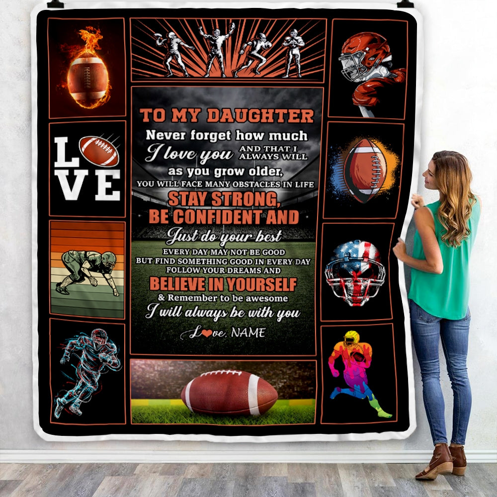 Personalized Football To My Daughter Blanket From Mom Dad Believe In Yourself Daughter Birthday Graduation Christmas Customized Fleece Throw Blanket | siriusteestore
