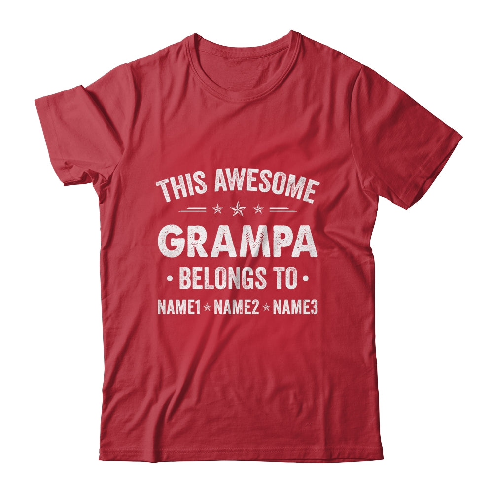 Personalized Grampa Custom Kids Name This Awesome Grampa Belongs To Grampa Fathers Day Birthday Christmas Shirt & Hoodie | siriusteestore