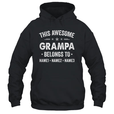 Personalized Grampa Custom Kids Name This Awesome Grampa Belongs To Grampa Fathers Day Birthday Christmas Shirt & Hoodie | siriusteestore