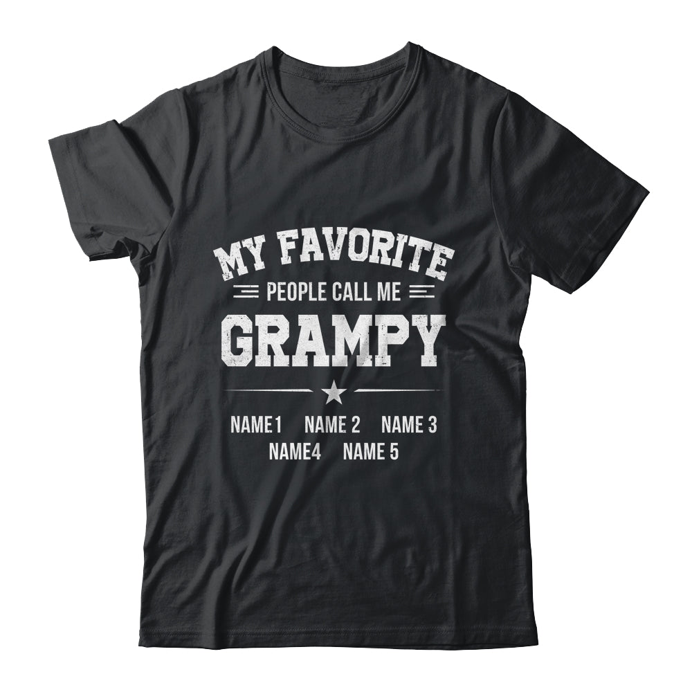 Personalized Grampy With Kids Name My Favorite People Call Me Grampy Custom For Men Fathers Day Birthday Christmas Shirt & Hoodie | siriusteestore