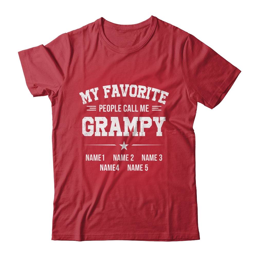 Personalized Grampy With Kids Name My Favorite People Call Me Grampy Custom For Men Fathers Day Birthday Christmas Shirt & Hoodie | siriusteestore
