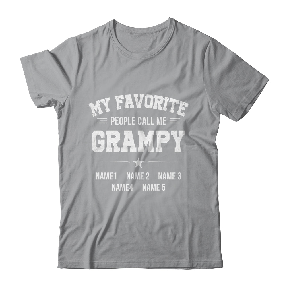 Personalized Grampy With Kids Name My Favorite People Call Me Grampy Custom For Men Fathers Day Birthday Christmas Shirt & Hoodie | siriusteestore